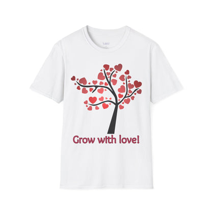 Tree of life. Grow with love Not Aggressive. POWERFUL™️ Unisex Softstyle T-Shirt