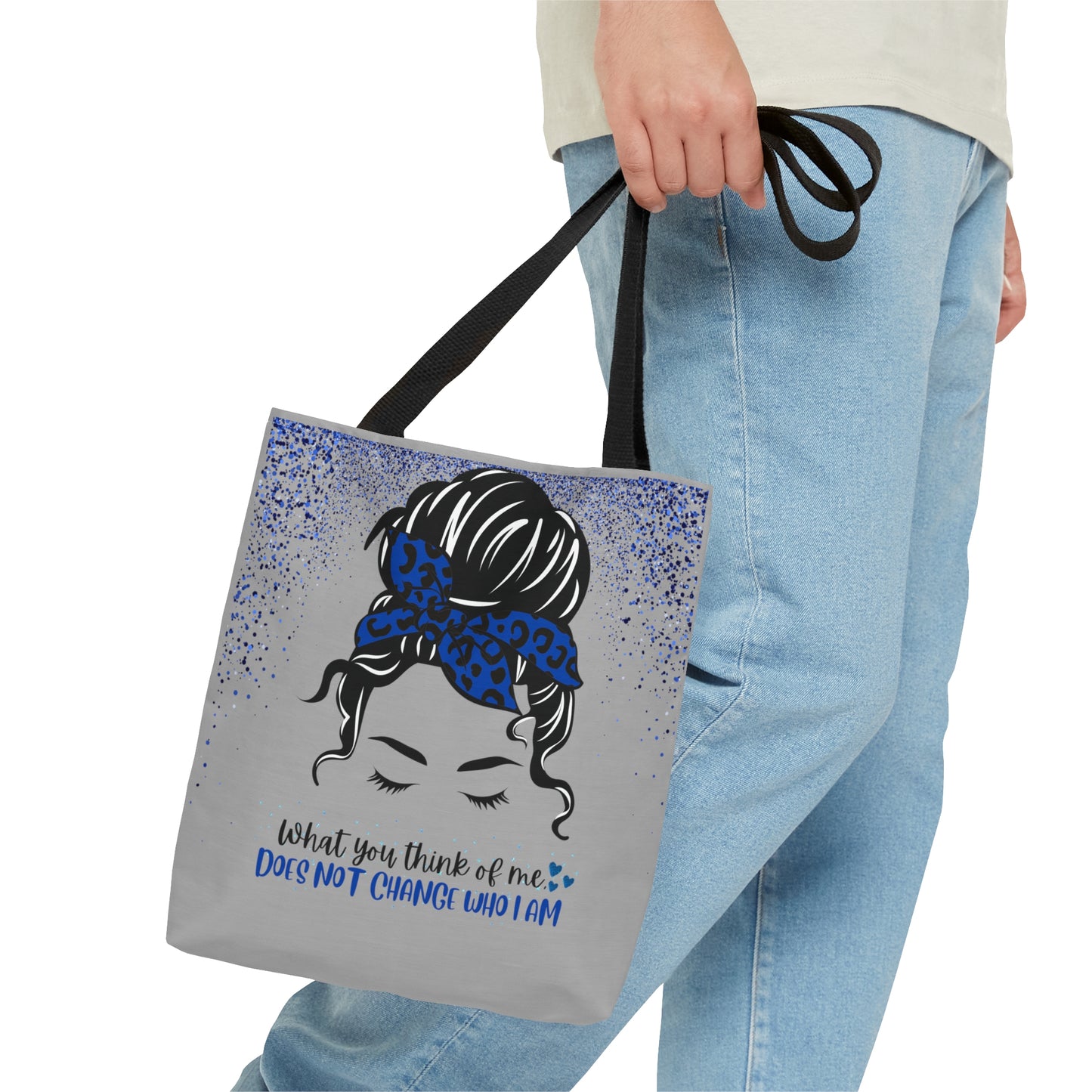 What you think of me does not change who I am, Blue. Not Aggressive. POWERFUL™️ woman Tote Bag  (AOP)