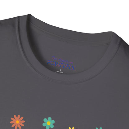 BEE Present with flowers Not Aggressive. POWERFUL™️Unisex Softstyle T-Shirt Eurofit