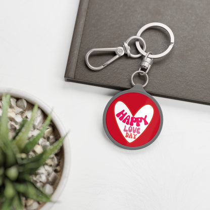 Happy love day Not Aggressive. POWERFUL™️ Keyring Tag
