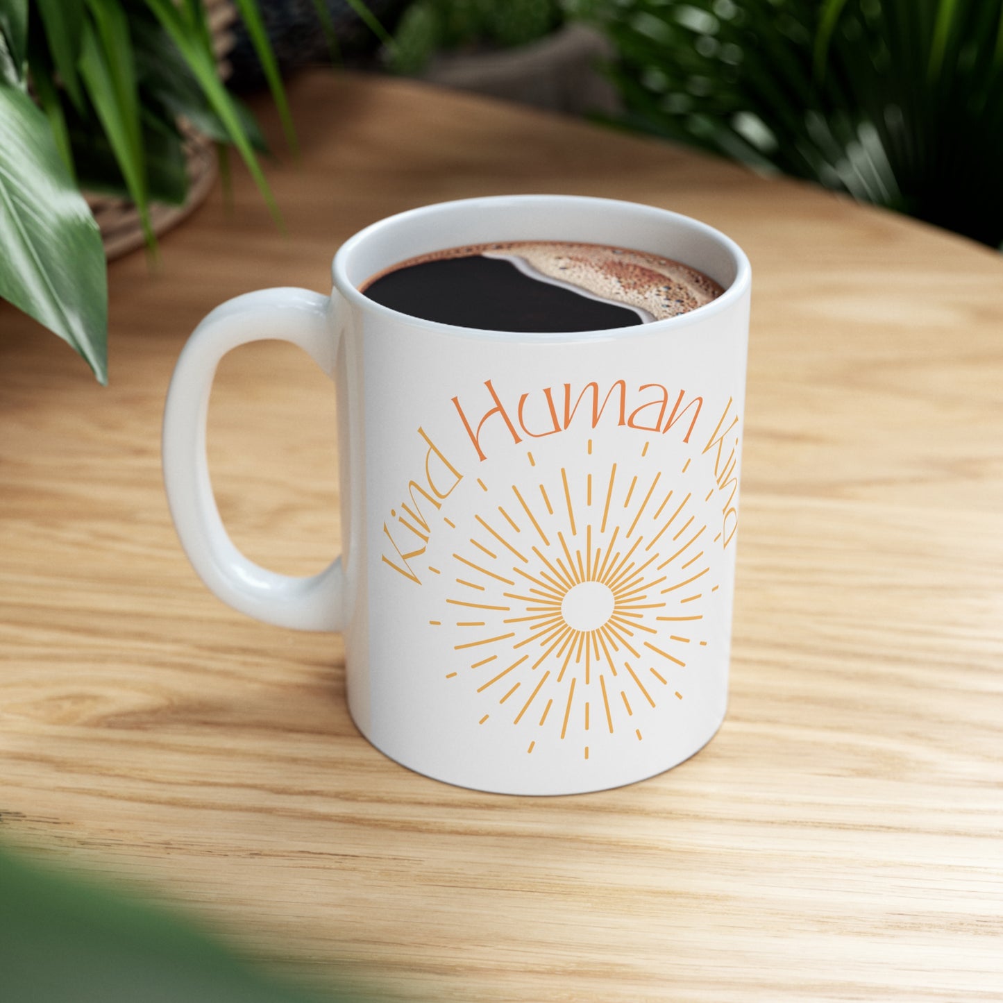 Kind Human Not Aggressive. POWERFUL™️ Ceramic Mug 11oz