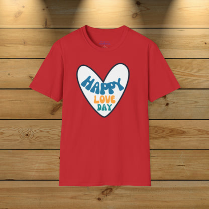 Happy love day-Blue Not Aggressive. POWERFUL™️ Unisex Softstyle T-Shirt Eurofit