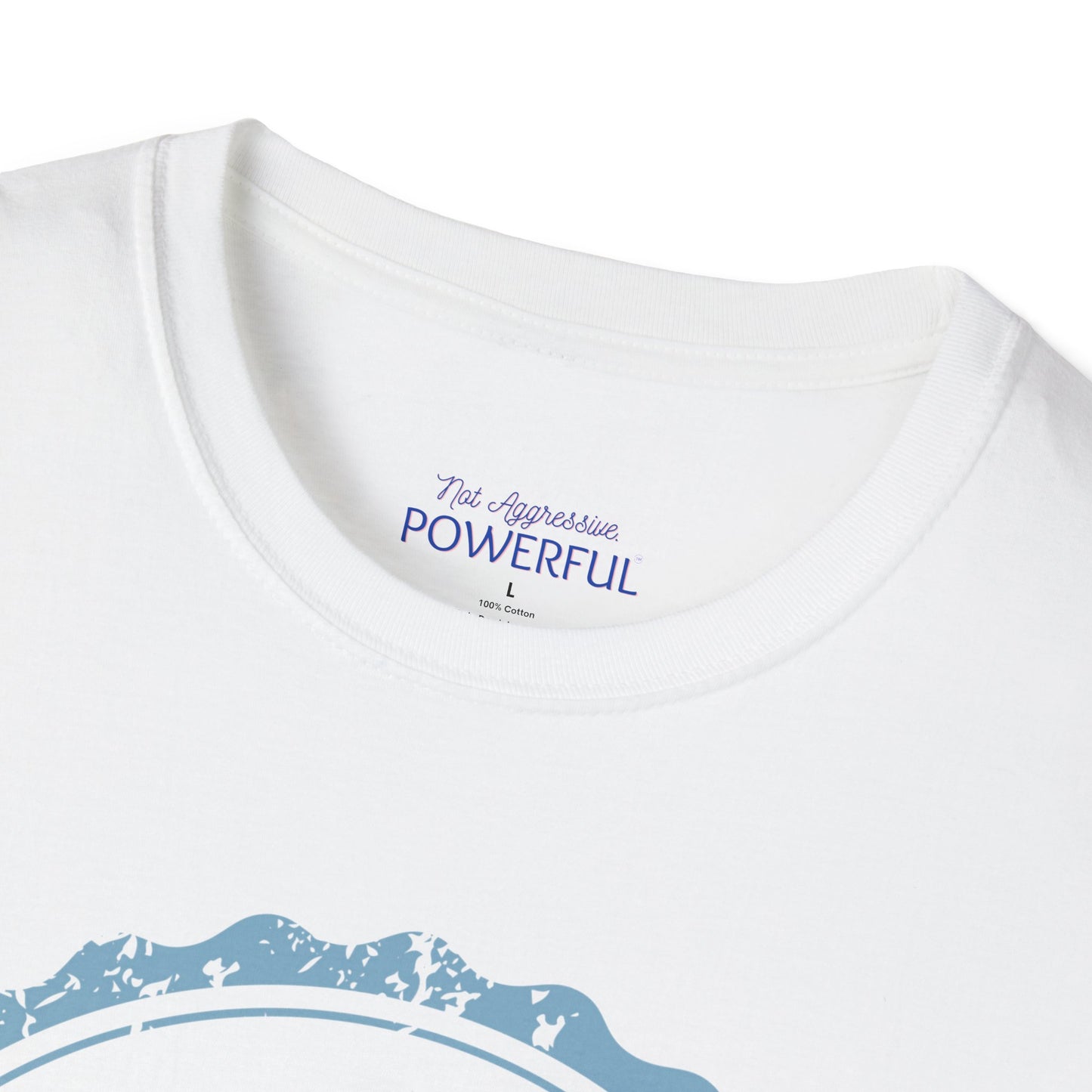 Cupid's Favorite-Project Manager Not Aggressive. POWERFUL™️ Not Aggressive. POWERFUL™️ Unisex Softstyle T-Shirt Eurofit