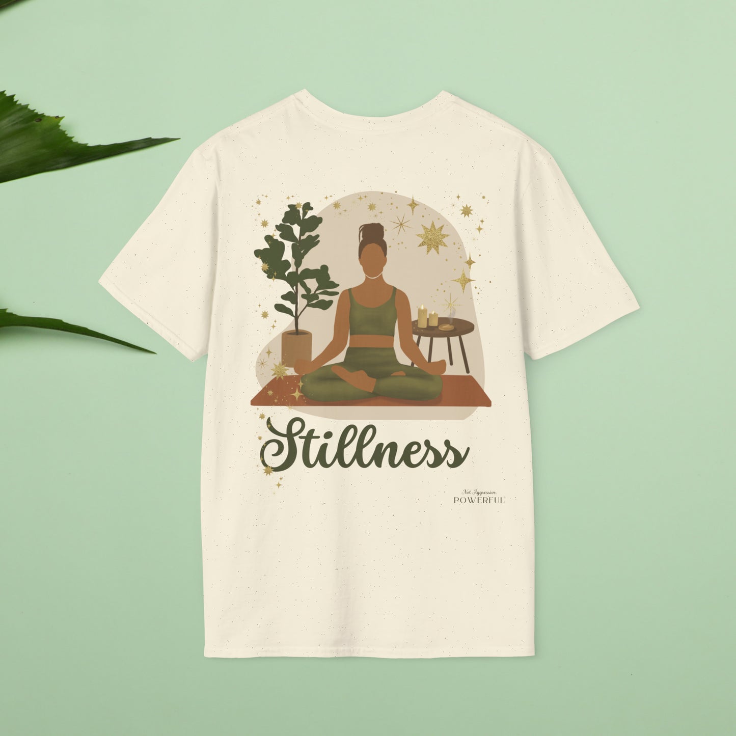 Stillness. Not Aggressive. POWERFUL™️ Yoga Eurofit Unisex Softstyle T-Shirt