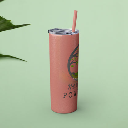 Not Aggressive. POWERFUL™️ Tumbler with Straw, 20oz