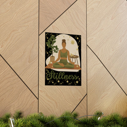 Stillness Yoga Not Aggressive. POWERFUL™️ Matte Vertical Posters