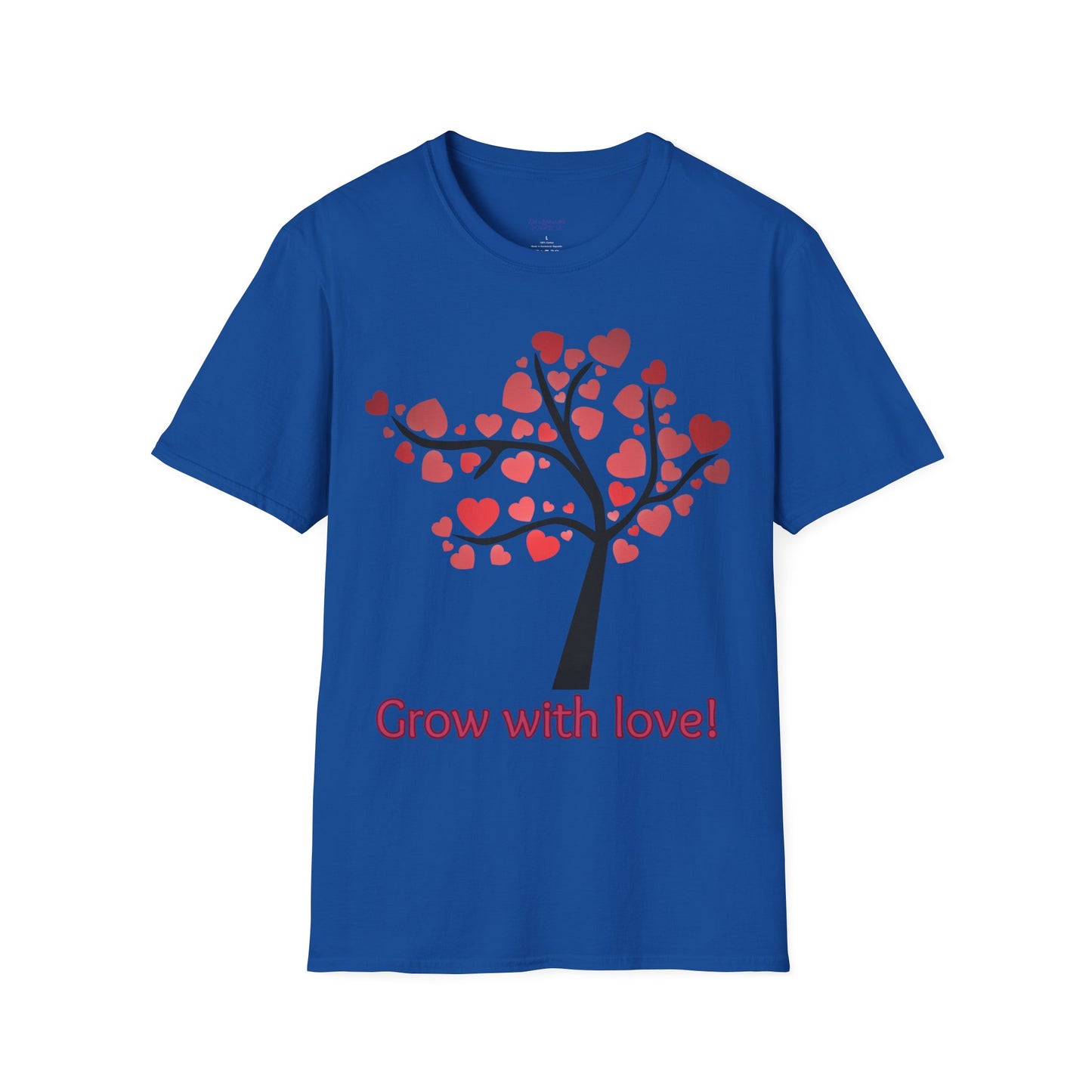 Tree of life. Grow with love Not Aggressive. POWERFUL™️ Unisex Softstyle T-Shirt