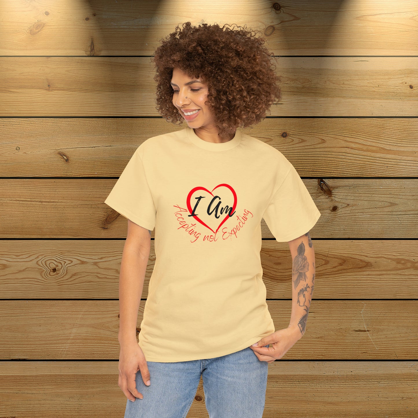 I AM accepting, not expecting heart  Not Aggressive. POWERFUL™️ Unisex Heavy Cotton Tee